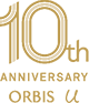 10th ANNIVERSARY ORBIS u